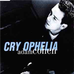 Adam Cohen - Cry Ophelia download flac