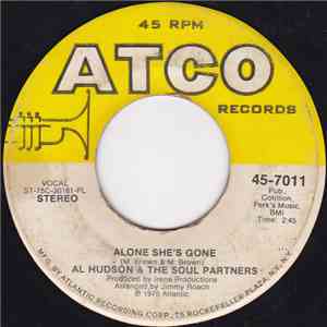 Al Hudson & The Soul Partners - My Number One Need / Alone She's Gone download flac