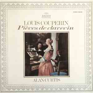 Alan Curtis , Louis Couperin - Pièces De Clavecin download flac