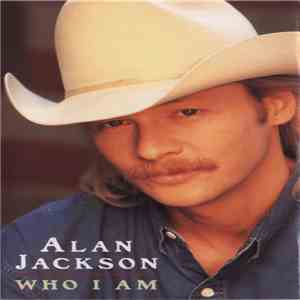 Alan Jackson  - Who I Am download flac