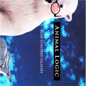 Animal Logic - Rose Colored Glasses download flac
