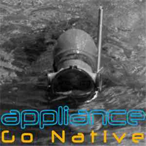 Appliance - Go Native download flac