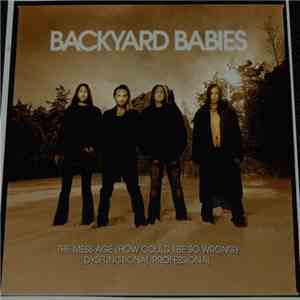 Backyard Babies - The Mess Age (How Could I Be So Wrong) download flac