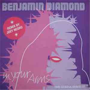 Benjamin Diamond - In Your Arms (We Gonna Make It) download flac