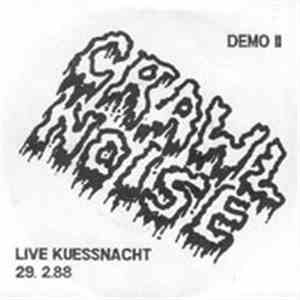 Crawl Noise - Demo II / Live Kuessnacht 29.2.88 download flac