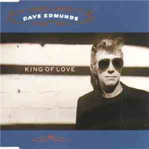 Dave Edmunds - King Of Love download flac