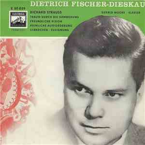Dietrich Fischer-Dieskau, Richard Strauss - Gerald Moore - Traum Durch Die Dämmerung download flac