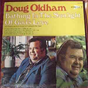 Doug Oldham - Bathing In The Sunlight Of God's Love download flac
