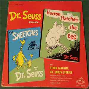 Dr. Seuss - Dr. Seuss Presents "Horton Hatches The Egg", "The Sneetches" And Other Stories download flac