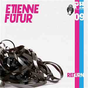Etienne Futur - Return EP download flac
