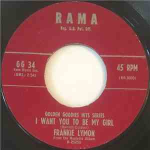 Frankie Lymon - I Want You To Be My Girl / Out In The Cold Again download flac