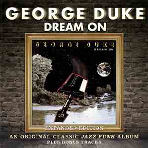 George Duke - Dream On (Expanded Edition) download flac