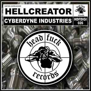 Hellcreator - Cyberdyne Industries download flac