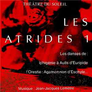 Jean-Jacques Lemêtre - Les Atrides 1 "Les Danses" download flac