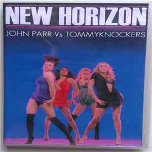 John Parr Vs Tommyknockers  - New Horizon download flac