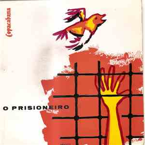 Jorge Goulart, Moacyr Franco, Clovis Candal, Rinaldo Calheiros - O Prisioneiro download flac