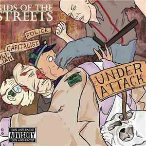 Kids Of The Streets - Under Attack download flac