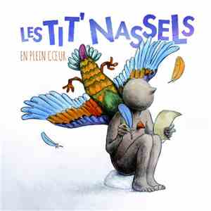 Les Tit' Nassels - En Plein Cœur download flac