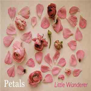 Little Wanderer - Petals (Launchpad Session) download flac