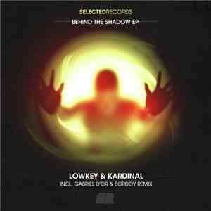 Lowkey & Kardinal - Behind The Shadow EP download flac