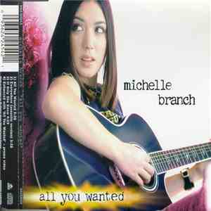 Michelle Branch - All You Wanted download flac