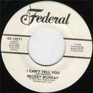 Mickey Murray - I Can't Tell You / Ain't Nothing We Can Do About It download flac