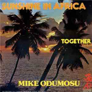 Mike Odumosu - Sunshine In Africa download flac