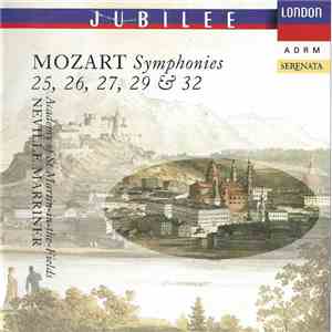 Mozart - Academy Of St Martin-in-the-Fields, Neville Marriner - Symphonies 25, 26, 27, 29 & 32 download flac