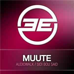 Muute - Audiowalk / Sidi Bou Said download flac