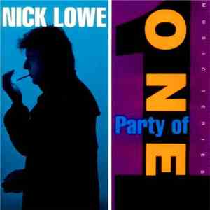 Nick Lowe - Party Of One download flac