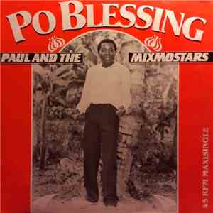 Paul And The Mixmostars - Po Blessing download flac