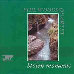 Phil Woods Quartet - Stolen Moments download flac