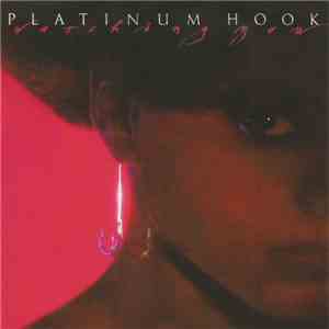 Platinum Hook - Watching You download flac