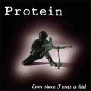 Protein  - Ever Since I Was A Kid FLAC album