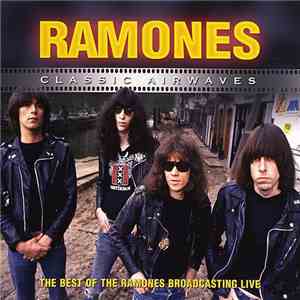 Ramones - Classic Airwaves download flac