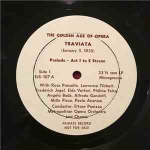 Rosa Ponselle, Lawrence Tibbett, Frederick Jagel, Elda Vettori, Philine Falco, Angelo Bada, Alfredo Gandolfi, Millo Picco, Paolo Ananian, The Chorus And Orchestra Of The Metropolitan Opera Association, Ettore Panizza, Geraldine Farrar - The Golden Age of  download flac