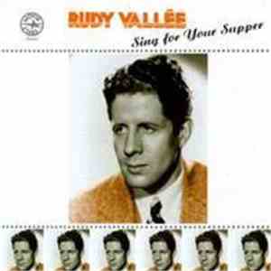 Rudy Vallée - Sing For Your Supper download flac