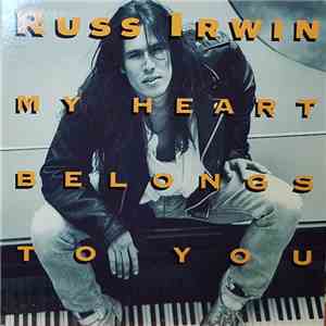 Russ Irwin - My Heart Belongs To You download flac