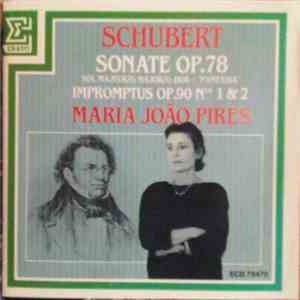 Schubert - Maria João Pires - Sonate Op. 78 (Sol Majeur / G Major / G-dur – "Fantasia") / Impromptus Op. 90 Nos 1 & 2 download flac
