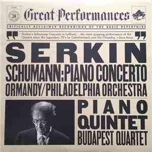 Schumann / Serkin, Ormandy, Philadelphia Orchestra, Budapest Quartet - Piano Concerto / Piano Quintet download flac