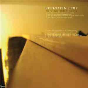 Sebastien Legz - Here You Will Find Me (Remixes) download flac
