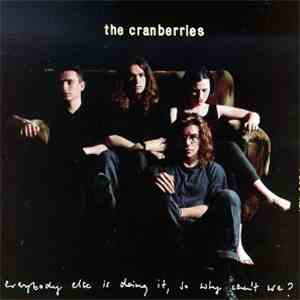 The Cranberries - Dreams (Everybody Else Is Doing It, So Why Can't We?) download flac