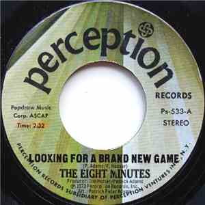 The Eight Minutes - Looking For A Brand New Game / Find The One Who Loves You download flac