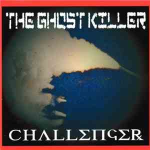 The Ghost Killer - Challenger download flac