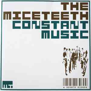 The Miceteeth - Constant Music download flac