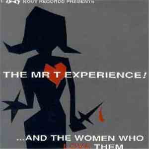 The Mr. T Experience - ...And The Women Who Love Them download flac