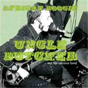 Uncle Butcher - African Boogie download flac
