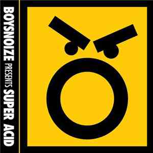 Various - Boysnoize Presents Super Acid download flac