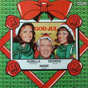 Various - God Jul Önskar Gunilla Gårdfeldt, Desiree Edlund & Nisse Hansén download flac