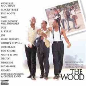 Various - Music From And Inspired By The Motion Picture The Wood download flac